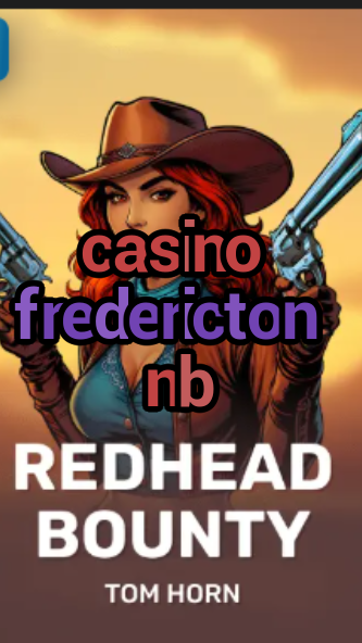 casino fredericton nb-w4cy2mdjlx2bf.com